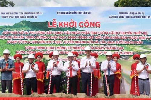 Khởi công cầu Ngòi Phát thuộc dự án xây dựng đường dọc sông Hồng kết nối cửa khẩu Bản Vược đến Y Tý