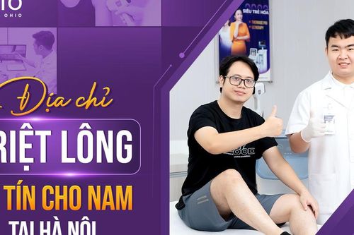 Top 1 địa chỉ Triệt lông uy tín cho Nam tại Hà Nội