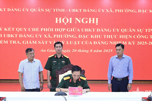 An Giang: Ký kết quy chế phối hợp giữa Ủy ban Kiểm tra Đảng ủy Quân sự tỉnh với Ủy ban Kiểm tra Đảng ủy xã, phường, đặc khu