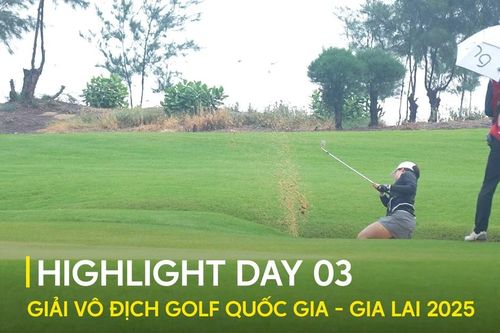 HIGHLIGHT: Ngày thi đấu đầy kịch tính tại Giải Vô địch Golf Quốc gia - Gia Lai 2025