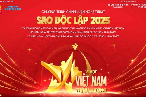 Sao Độc lập 2025: 'Vì một Việt Nam thịnh vượng'