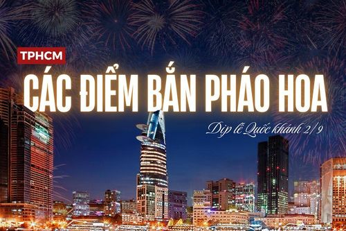 Các điểm bắn pháo hoa dịp Quốc khánh 2/9 tại TPHCM