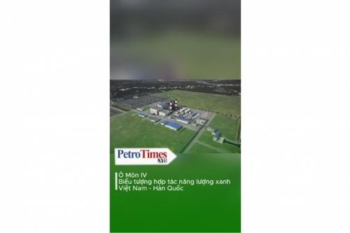 Ô Môn IV - Biểu tượng hợp tác năng lượng xanh Việt Nam - Hàn Quốc