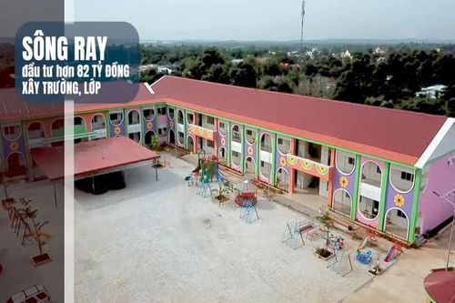Sông Ray đầu tư hơn 82 tỷ đồng xây trường, lớp