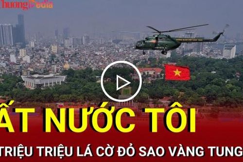 Đất nước tôi có triệu triệu lá cờ đỏ sao vàng tung bay