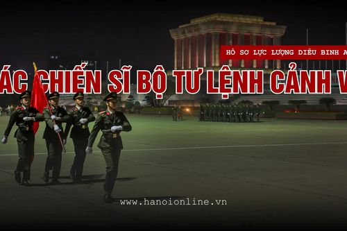 Các chiến sĩ của Bộ tư lệnh Cảnh vệ: 'Người trước, súng sau'