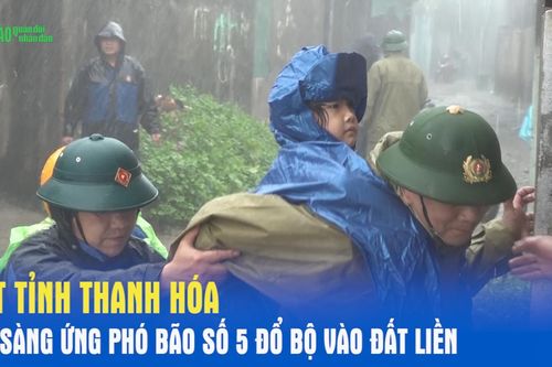 LLVT tỉnh Thanh Hóa sẵn sàng ứng phó bão số 5 đổ bộ vào đất liền