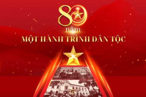 Từ mùa Thu 1945: 80 năm một hành trình kiên cường của dân tộc