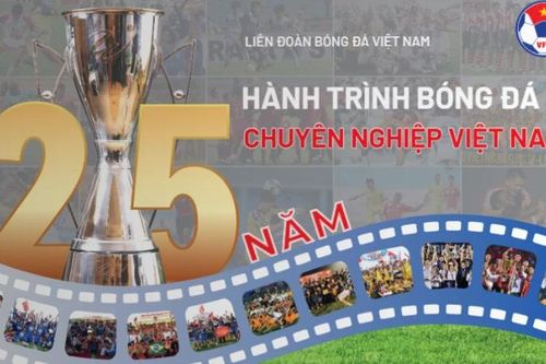 25 năm hành trình bóng đá chuyên nghiệp Việt Nam