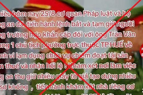 Bác bỏ thông tin công an bắt giữ chủ tịch phường tại Huế, thu giữ tài sản 'khủng'