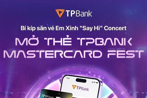 Cơ hội cuối săn vé concert Em Xinh 'Say Hi' miễn phí trên App TPBank