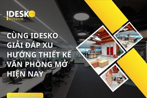 Idesko - thiết kế văn phòng mở hiện đại, tiện nghi và linh hoạt