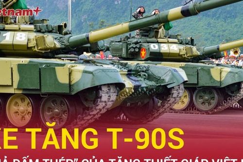 T-90S: 'Quả đấm thép'hiện đại nhất của Binh chủng Tăng thiết giáp Việt Nam