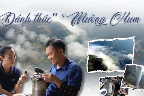 'Đánh thức' Mường Hum