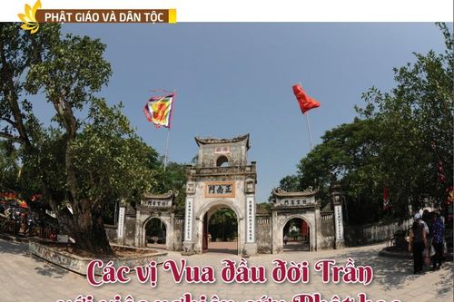 Các vị Vua đầu đời Trần với việc nghiên cứu Phật học