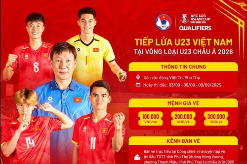 Bán vé trực tiếp xem thi đấu vòng loại giải Bóng đá U23 châu Á 2026 tại Phú Thọ