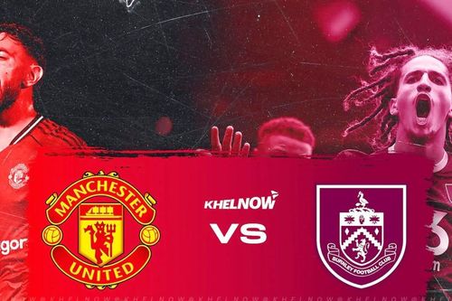 Nhận định MU vs Burnley: Quỷ đỏ rũ bùn đứng dậy