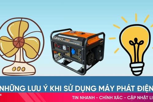 Những lưu ý khi sử dụng máy phát điện trong gia đình