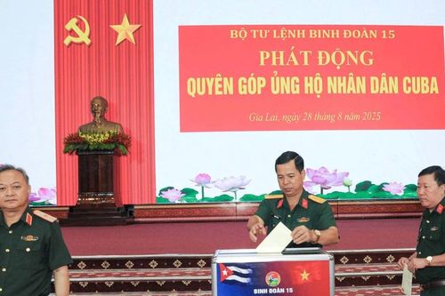 Binh đoàn 15 quyên góp hơn 500 triệu đồng tặng nhân dân Cuba