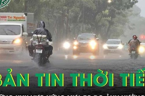 Bản tin thời tiết: Dự báo những khu vực hứng mưa to do ảnh hưởng bão số 6