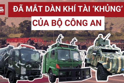 Choáng ngợp trước dàn khí tài 'khủng' nhất từ trước tới nay của Bộ Công an