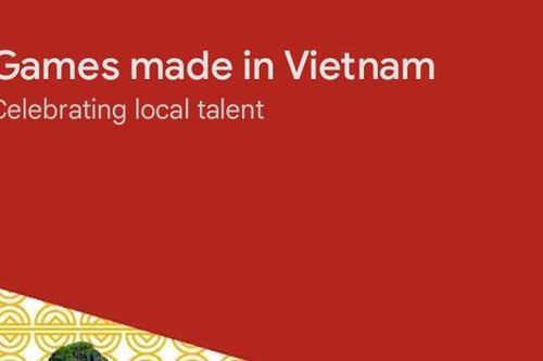 Google Play ra mắt bộ sưu tập 'Made in Vietnam'