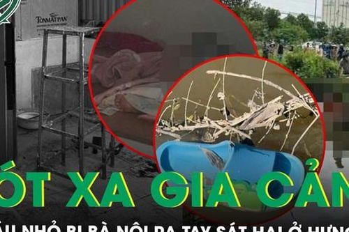 Xót xa gia cảnh 2 cháu nhỏ bị bà nội ra tay sát hại ở khu trọ Hưng Yên, đau lòng nguồn cơn vụ việc
