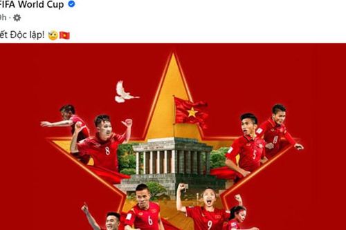 FIFA, AFC gửi lời chúc mừng Việt Nam nhân dịp 80 năm Quốc khánh 2-9