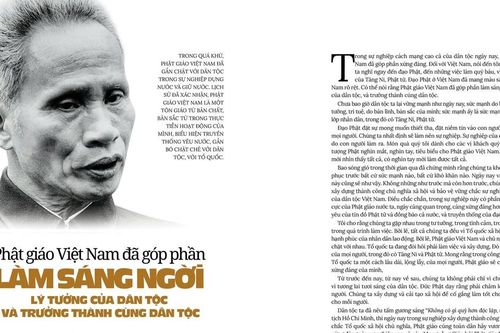 Phật giáo Việt Nam đã góp phần làm sáng ngời lý tưởng của dân tộc và trưởng thành cùng dân tộc