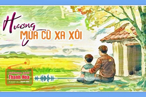: Hương mùa cũ xa xôi