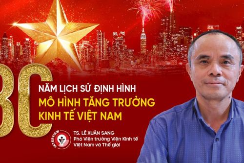 80 năm lịch sử định hình mô hình tăng trưởng kinh tế Việt Nam