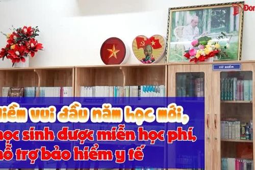 Niềm vui đầu năm học mới, học sinh được miễn học phí, hỗ trợ bảo hiểm y tế