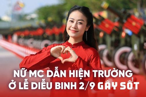 Nhan sắc đời thường của nữ MC dẫn hiện trường ở lễ diễu binh 2/9 gây sốt