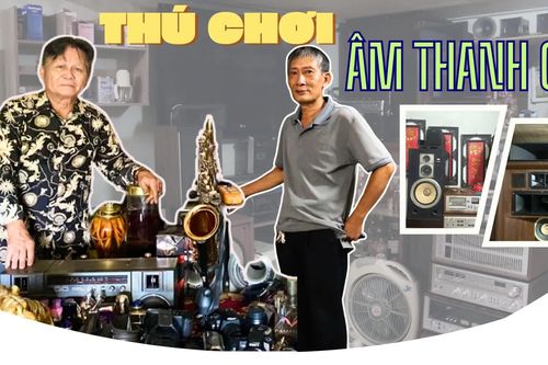 Thú chơi âm thanh cổ