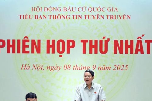 Tiểu ban Thông tin tuyên truyền của Hội đồng Bầu cử quốc gia họp phiên thứ nhất
