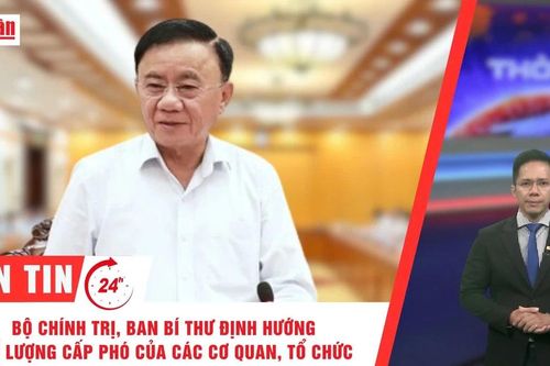 Thời sự 24h ngày 9/9/2025: Bộ Chính trị, Ban Bí thư định hướng số lượng cấp phó của các cơ quan, tổ chức