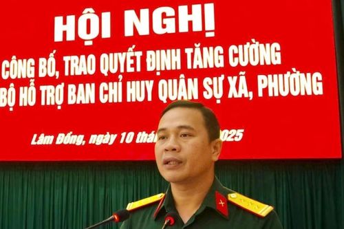 Lâm Đồng: Điều động cán bộ sĩ quan, quân nhân chuyên nghiệp về hỗ trợ Ban CHQS các xã, phường
