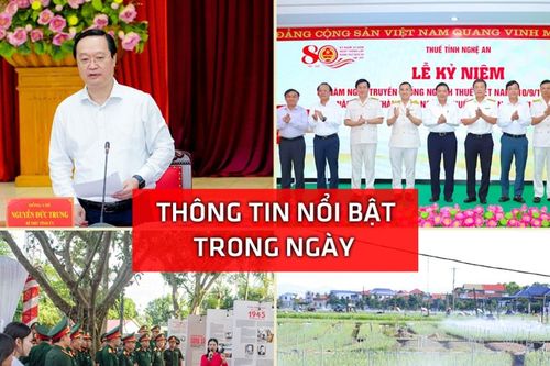 Nghệ An: Thông tin nổi bật ngày 10/9