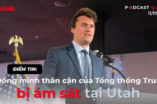 Điểm tin: Đồng minh thân cận của Tổng thống Trump bị ám sát tại Utah