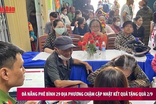 Đà Nẵng phê bình 29 địa phương chậm cập nhật kết quả tặng quà 2/9