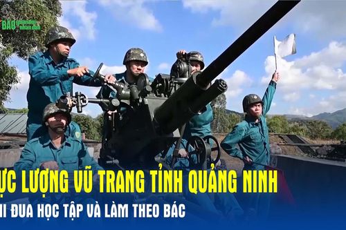 Lực lượng vũ trang tỉnh Quảng Ninh thi đua học tập và làm theo Bác