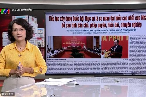 Báo chí toàn cảnh VTV1: Tiếp tục xây dựng Quốc hội thực sự là cơ quan đại biểu cao nhất của Nhân dân, đề cao tính dân chủ, pháp quyền, hiện đại, chuyên nghiệp