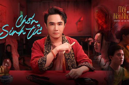 Huỳnh Lập đưa 'Một nén nhang' trở lại sau gần 1 năm vắng bóng với chủ đề 'Chốn sinh tử'