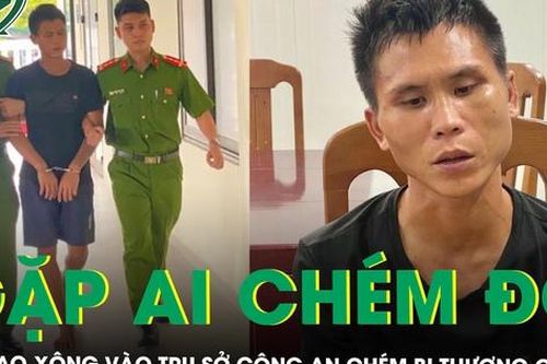 Sau chầu nhậu, gã ngông cuồng cầm dao xông vào trụ sở công an 'gặp ai chém đó'