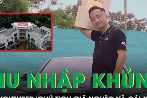 Tiết lộ thu nhập khủng của YouTuber 'Chủ tịch giả nghèo' Hoàng Văn Đức trước khi bị khởi tố