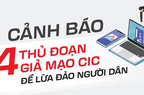Cảnh báo 4 thủ đoạn giả mạo CIC để lừa đảo người dân