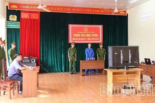 Phú Thọ: Xét xử hai phiên tòa trực tuyến đầu tiên sau khi sáp nhập