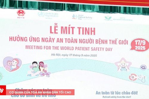 Việt Nam hưởng ứng Ngày An toàn Người bệnh Thế giới 2025: 'An toàn từ lúc chào đời'