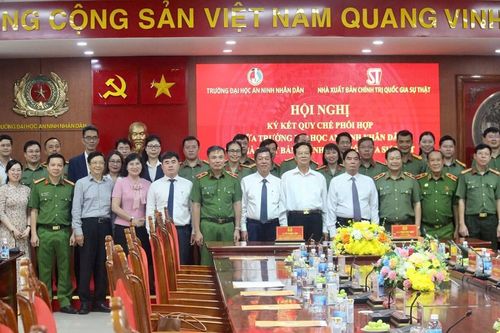 Nhà xuất bản Chính trị quốc gia Sự thật ký kết phối hợp tuyên truyền với Trường đại học An ninh nhân dân