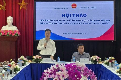 Hội thảo về xây dựng Khu hợp tác kinh tế qua biên giới Lào Cai (Việt Nam) - Vân Nam (Trung Quốc)